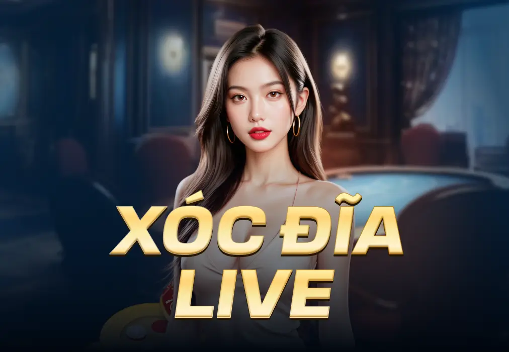 Xóc Đĩa Live